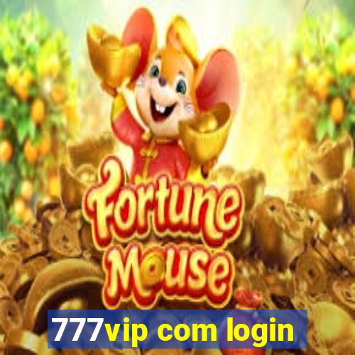 777vip com login